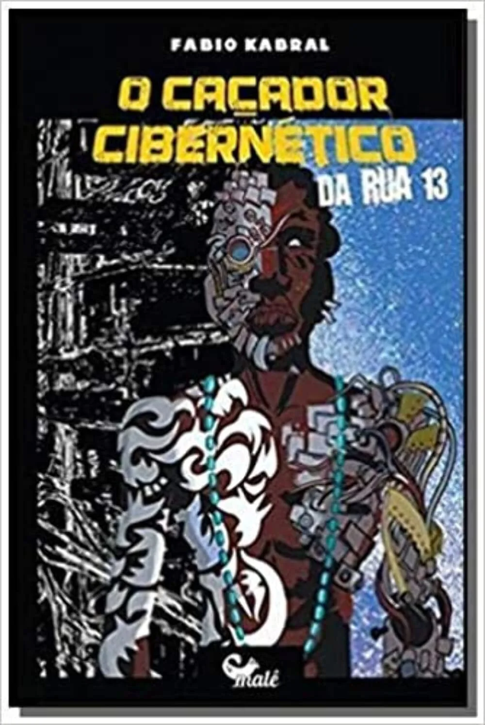 Capa de O Caçador Cibernético da Rua 13